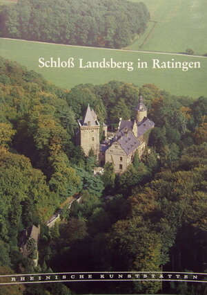 Buchcover Schloss Landsberg in Ratingen | Gisbert Knopp | EAN 9783880945241 | ISBN 3-88094-524-1 | ISBN 978-3-88094-524-1