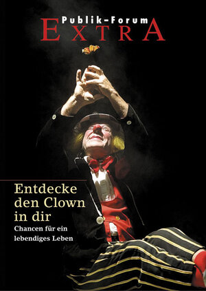 Buchcover Entdecke den Clown in dir  | EAN 9783880951334 | ISBN 3-88095-133-0 | ISBN 978-3-88095-133-4