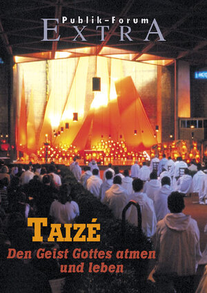 Buchcover Taizé – Den Geist Gottes atmen und leben | Thomas Seiterich-Kreuzkamp | EAN 9783880951341 | ISBN 3-88095-134-9 | ISBN 978-3-88095-134-1
