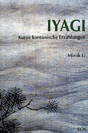 Buchcover Iyagi | Mirok Li | EAN 9783880963009 | ISBN 3-88096-300-2 | ISBN 978-3-88096-300-9