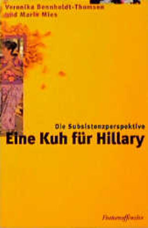 Buchcover Eine Kuh für Hillary | Veronika Bennholdt-Thomsen | EAN 9783881042949 | ISBN 3-88104-294-6 | ISBN 978-3-88104-294-9