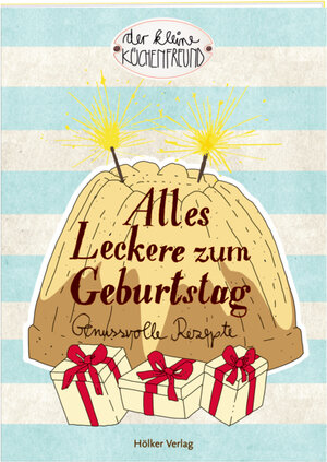Buchcover Alles Leckere zum Geburtstag  | EAN 9783881179485 | ISBN 3-88117-948-8 | ISBN 978-3-88117-948-5