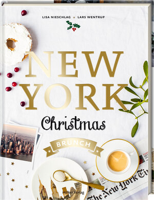Buchcover New York Christmas Brunch | Lisa Nieschlag | EAN 9783881179911 | ISBN 3-88117-991-7 | ISBN 978-3-88117-991-1
