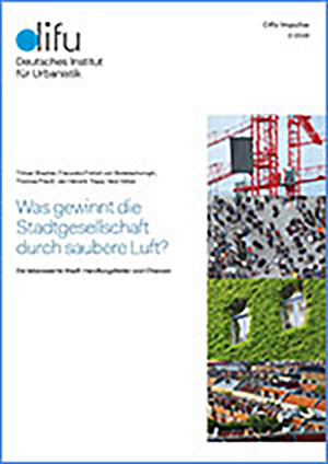 Buchcover Was gewinnt die Stadtgesellschaft durch saubere Luft? | Tilman Bracher | EAN 9783881186490 | ISBN 3-88118-649-2 | ISBN 978-3-88118-649-0