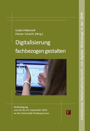 Buchcover Digitalisierung fachbezogen gestalten  | EAN 9783881201421 | ISBN 3-88120-142-4 | ISBN 978-3-88120-142-1