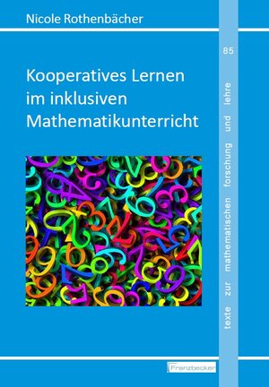 Buchcover Kooperatives Lernen im inklusiven Mathematikunterricht | Nicole  Rothenbächer | EAN 9783881205337 | ISBN 3-88120-533-0 | ISBN 978-3-88120-533-7