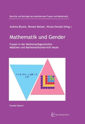 Buchcover Mathematik und Gender | Renate Renae Motzer | EAN 9783881207638 | ISBN 3-88120-763-5 | ISBN 978-3-88120-763-8