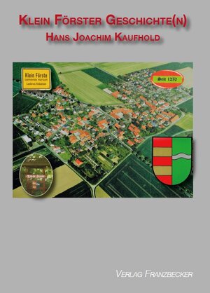 Buchcover Klein Förster Geschichte(n) | HANS JOACHIM KAUFHOLD | EAN 9783881209908 | ISBN 3-88120-990-5 | ISBN 978-3-88120-990-8