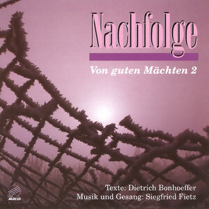 Buchcover Nachfolge - Von guten Mächten 2 | Siegfried Fietz | EAN 9783881240376 | ISBN 3-88124-037-3 | ISBN 978-3-88124-037-6