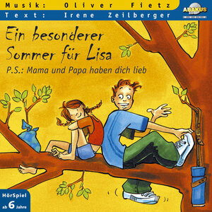 Buchcover Ein besonderer Sommer für Lisa - P.S.: Mama und Papa haben dich lieb | Oliver Fietz | EAN 9783881242561 | ISBN 3-88124-256-2 | ISBN 978-3-88124-256-1