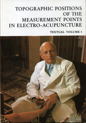 Buchcover Topographic Positions of the Measurement Points in Electro-Acupuncture | Reinhold Voll | EAN 9783881360531 | ISBN 3-88136-053-0 | ISBN 978-3-88136-053-1