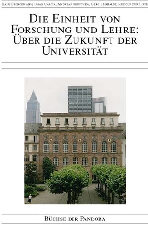 Buchcover Die Einheit von Forschung und Lehre: Über die Zukunft der Universität | Hans Brinckman | EAN 9783881781503 | ISBN 3-88178-150-1 | ISBN 978-3-88178-150-3