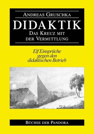 Buchcover Didaktik | Andreas Gruschka | EAN 9783881781657 | ISBN 3-88178-165-X | ISBN 978-3-88178-165-7