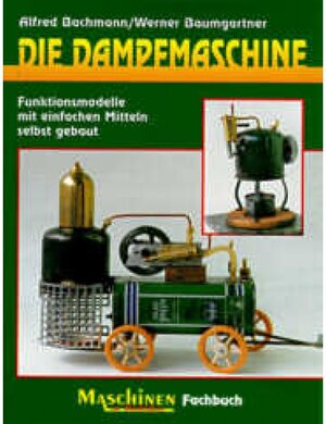 Die Dampfmaschine