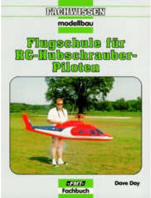 Flugschule für RC-Hubschrauber-Piloten