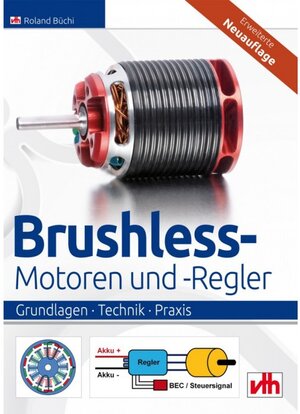 Buchcover Brushless-Motoren und -Regler | Roland Büchi | EAN 9783881804271 | ISBN 3-88180-427-7 | ISBN 978-3-88180-427-1