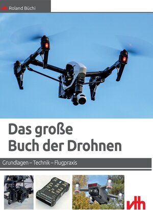 Buchcover Das große Buch der Drohnen | Roland Büchi | EAN 9783881804868 | ISBN 3-88180-486-2 | ISBN 978-3-88180-486-8