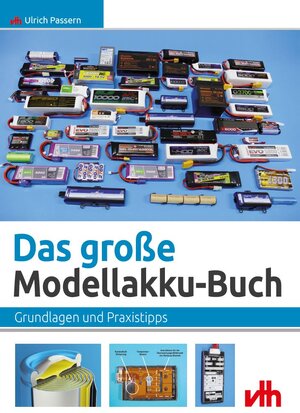 Buchcover Das große Modellakku-Buch | Ulrich Passern | EAN 9783881804950 | ISBN 3-88180-495-1 | ISBN 978-3-88180-495-0