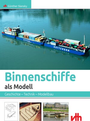 Buchcover Binnenschiffe als Modell | Günther Slansky | EAN 9783881805056 | ISBN 3-88180-505-2 | ISBN 978-3-88180-505-6