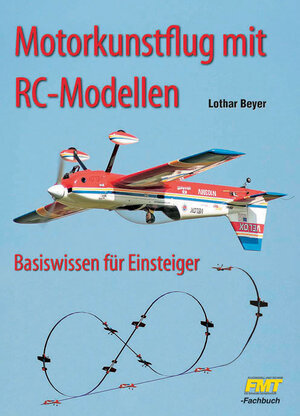Buchcover Motorkunstflug mit RC-Modellen | Lothar Beyer | EAN 9783881807586 | ISBN 3-88180-758-6 | ISBN 978-3-88180-758-6