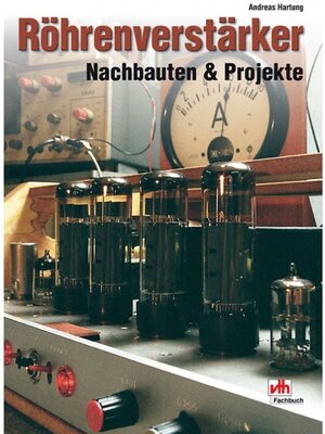 Buchcover Röhrenverstärker - Nachbauten & Projekte | Andreas Hartung | EAN 9783881808538 | ISBN 3-88180-853-1 | ISBN 978-3-88180-853-8