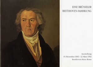 Eine Brüsseler Beethoven-Sammlung: Das Beethoven-Porträt von Ferdinand Georg Waldmüller - Die Originalausgaben der Klaviersonaten Beethovens