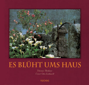 Buchcover Es blüht ums Haus | Ernst O Luthardt | EAN 9783881891639 | ISBN 3-88189-163-3 | ISBN 978-3-88189-163-9