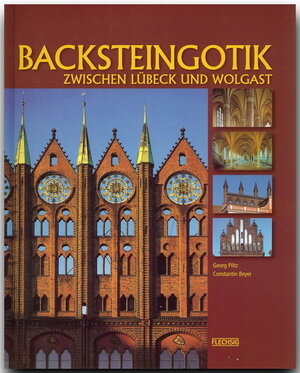 Buchcover Backsteingotik | Georg Piltz | EAN 9783881893411 | ISBN 3-88189-341-5 | ISBN 978-3-88189-341-1