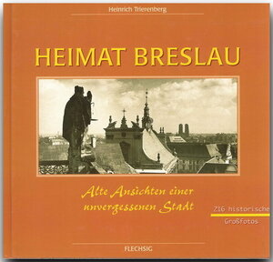 Buchcover Heimat Breslau | Heinrich Trierenberg | EAN 9783881893541 | ISBN 3-88189-354-7 | ISBN 978-3-88189-354-1