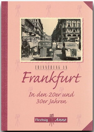 Buchcover Erinnerung an Frankfurt | Wolfgang Klötzer | EAN 9783881893565 | ISBN 3-88189-356-3 | ISBN 978-3-88189-356-5