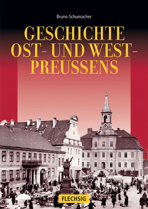 Geschichte Ost- und Westpreussens