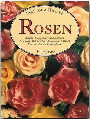 Buchcover Rosen | Malcolm Hillier | EAN 9783881895330 | ISBN 3-88189-533-7 | ISBN 978-3-88189-533-0