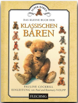 Buchcover Das kleine Buch der klassischen Bären | Pauline Cockrill | EAN 9783881895682 | ISBN 3-88189-568-X | ISBN 978-3-88189-568-2