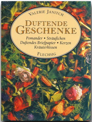 Buchcover Duftende Geschenke | Valerie Janitch | EAN 9783881895712 | ISBN 3-88189-571-X | ISBN 978-3-88189-571-2