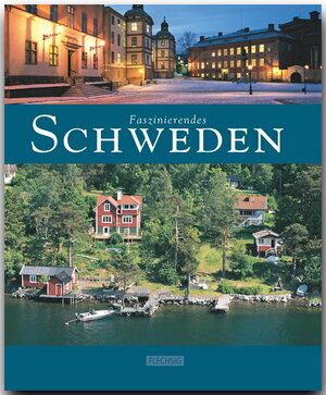 Buchcover Faszinierendes Schweden | Ulrike Ratay | EAN 9783881896849 | ISBN 3-88189-684-8 | ISBN 978-3-88189-684-9
