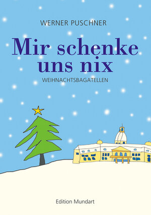 Buchcover Mir schenke uns nix | Werner Puschner | EAN 9783881902786 | ISBN 3-88190-278-3 | ISBN 978-3-88190-278-6