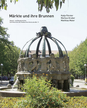 Buchcover Märkte und ihre Brunnen | Katja Förster | EAN 9783881906234 | ISBN 3-88190-623-1 | ISBN 978-3-88190-623-4