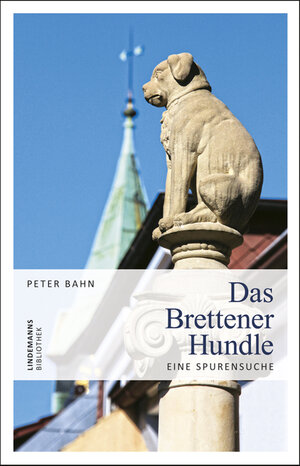 Buchcover Das Brettener Hundle | Peter Bahn | EAN 9783881906500 | ISBN 3-88190-650-9 | ISBN 978-3-88190-650-0