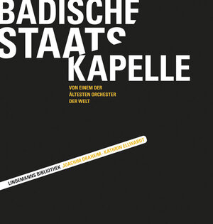 Buchcover Badische Staatskapelle | Joachim Draheim | EAN 9783881906746 | ISBN 3-88190-674-6 | ISBN 978-3-88190-674-6