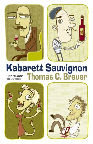 Buchcover Kabarett Sauvignon | Thomas C. Breuer | EAN 9783881907491 | ISBN 3-88190-749-1 | ISBN 978-3-88190-749-1