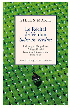 Buchcover Le Récital de Verdun / Solist in Verdun | Gilles Marie | EAN 9783881907668 | ISBN 3-88190-766-1 | ISBN 978-3-88190-766-8