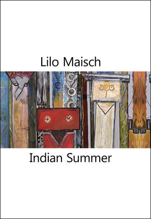 Buchcover Indian Summer | Lilo Maisch | EAN 9783881909853 | ISBN 3-88190-985-0 | ISBN 978-3-88190-985-3