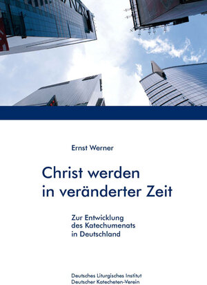 Buchcover Christ werden in veränderter Zeit | Ernst Werner | EAN 9783882074345 | ISBN 3-88207-434-5 | ISBN 978-3-88207-434-5