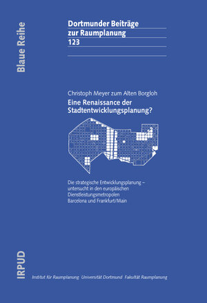 Buchcover Eine Renaissance der Stadtentwicklungsplanung? | Christoph Meyer zum Alten Borgloh | EAN 9783882111552 | ISBN 3-88211-155-0 | ISBN 978-3-88211-155-2