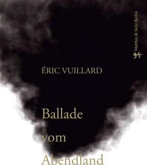 Buchcover Ballade vom Abendland | Éric Vuillard | EAN 9783882211931 | ISBN 3-88221-193-8 | ISBN 978-3-88221-193-1