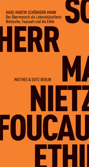 Buchcover Der Übermensch als Lebenskünstlerin | Hans-Martin Schönherr-Mann | EAN 9783882216677 | ISBN 3-88221-667-0 | ISBN 978-3-88221-667-7