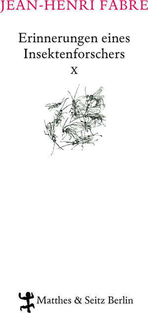 Buchcover Erinnerungen eines Insektenforschers X | Jean-Henri Fabre | EAN 9783882216806 | ISBN 3-88221-680-8 | ISBN 978-3-88221-680-6