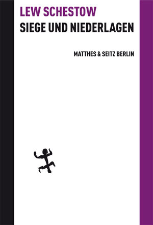 Buchcover Siege und Niederlagen | Leo Schestow | EAN 9783882219708 | ISBN 3-88221-970-X | ISBN 978-3-88221-970-8