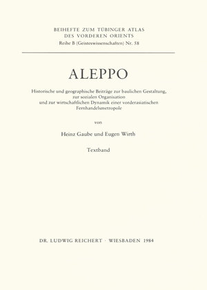 Buchcover Aleppo | Heinz Gaube | EAN 9783882261936 | ISBN 3-88226-193-5 | ISBN 978-3-88226-193-6