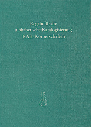 Buchcover Regeln für die Alphabetische Katalogisierung (RAK)  | EAN 9783882263893 | ISBN 3-88226-389-X | ISBN 978-3-88226-389-3